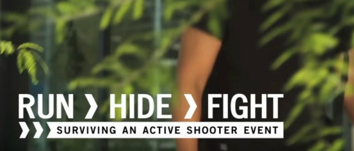 Run > Hide > Fight >> Surviving an Active Shooter Event